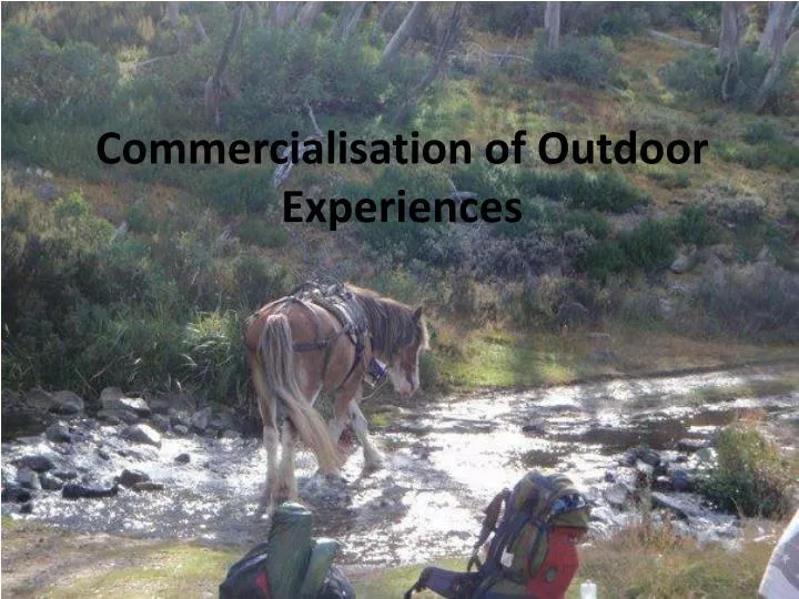 commercialisation of outdoor experiences