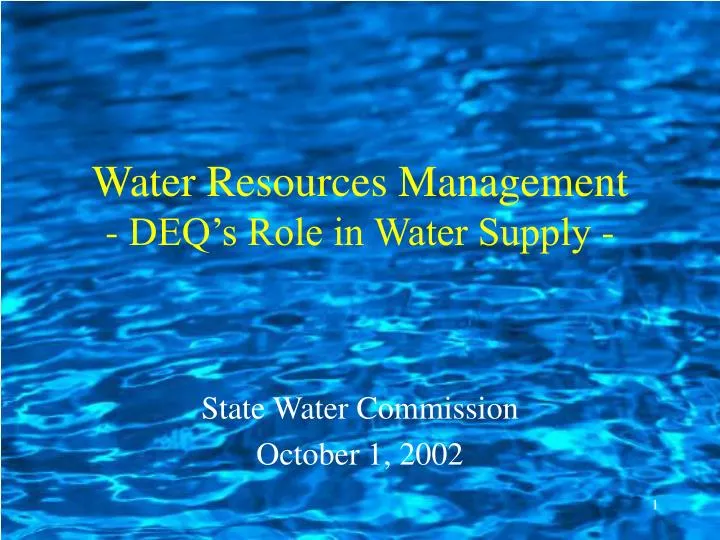 water resources management deq s role in water supply