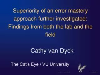 Superiority of an error mastery approach further investigated: Findings from both the lab and the field