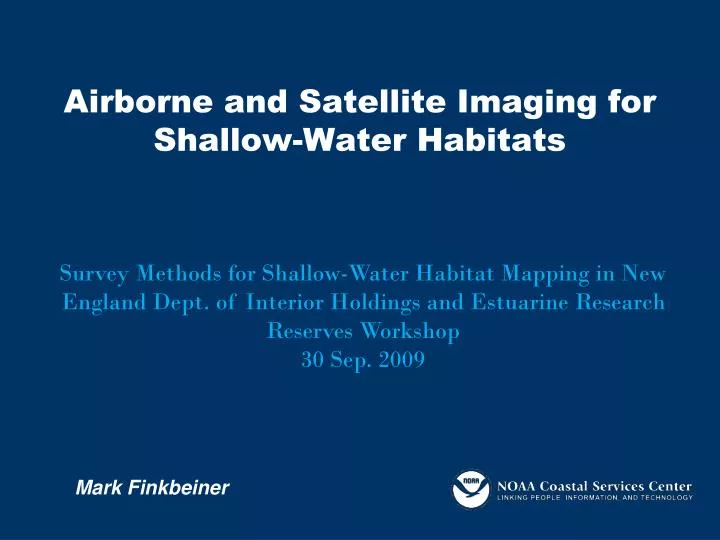 airborne and satellite imaging for shallow water habitats