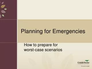 Planning for Emergencies