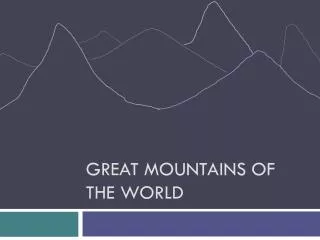 Great Mountains of the World