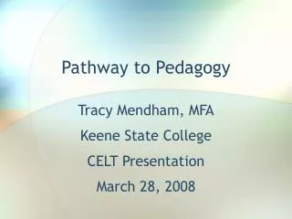 Pathway to Pedagogy
