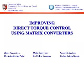 IMPROVING DIRECT TORQUE CONTROL USING MATRIX CONVERTERS