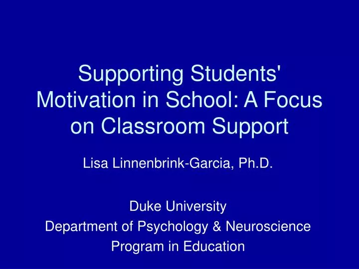 supporting students motivation in school a focus on classroom support