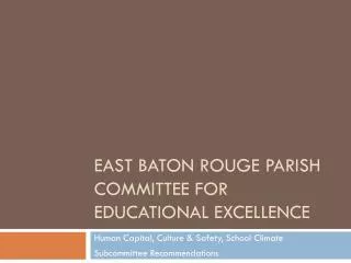 East Baton Rouge Parish Committee for Educational Excellence