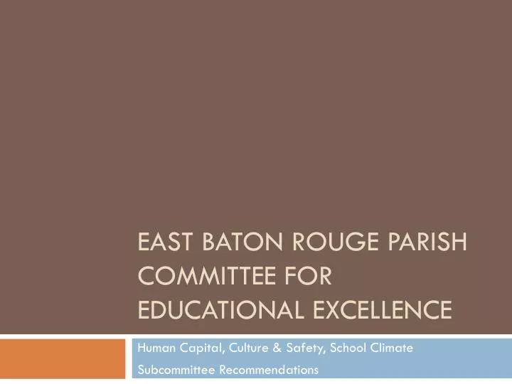 east baton rouge parish committee for educational excellence