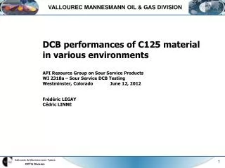 VALLOUREC MANNESMANN OIL &amp; GAS DIVISION