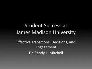 Student Success at James Madison University