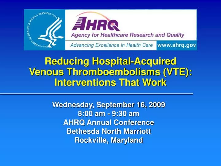 reducing hospital acquired venous thromboembolisms vte interventions that work