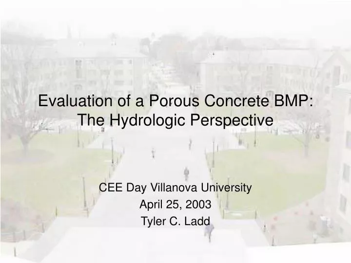 evaluation of a porous concrete bmp the hydrologic perspective