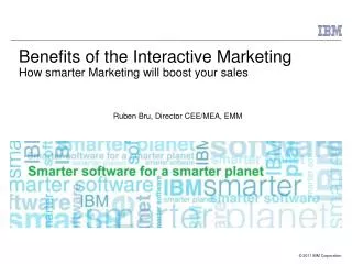 Benefits of the Interactive Marketing How smarter Marketing will boost your sales