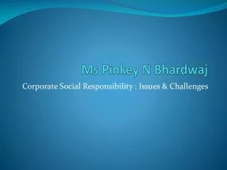 Ms Pinkey N Bhardwaj
