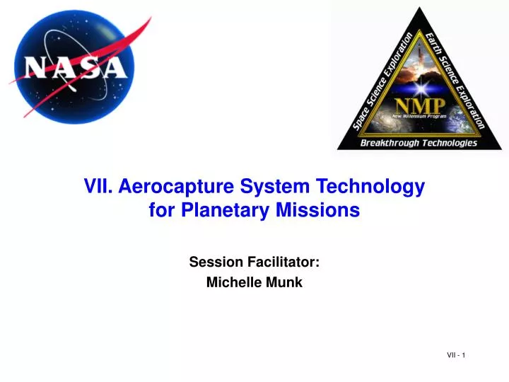 vii aerocapture system technology for planetary missions