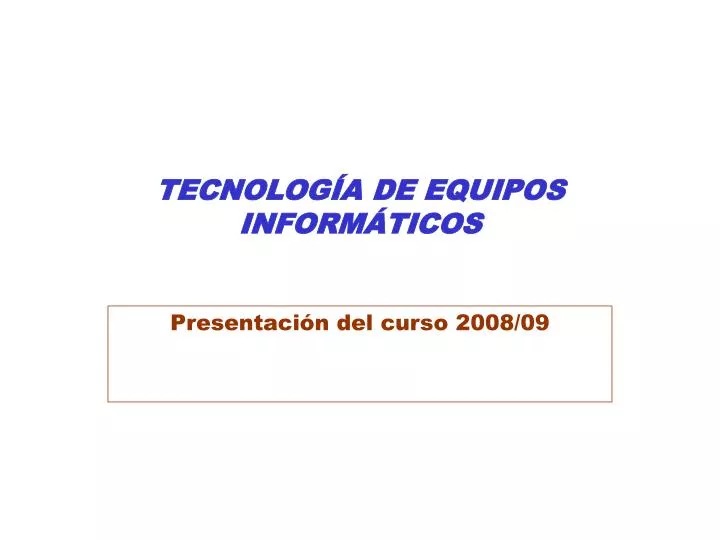 tecnolog a de equipos inform ticos