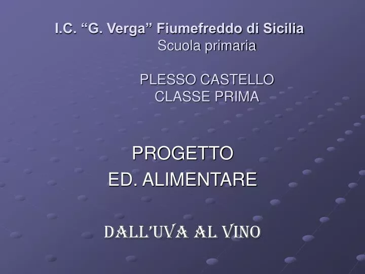 i c g verga fiumefreddo di sicilia scuola primaria plesso castello classe prima