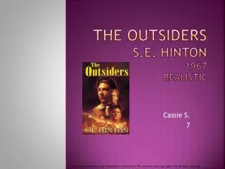 The Outsiders S.E. Hinton 1967 Realistic