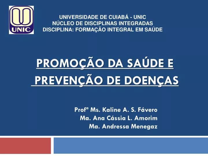 universidade de cuiab unic n cleo de disciplinas integradas disciplina forma o integral em sa de