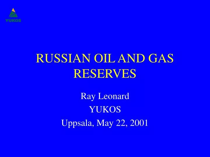 russian oil and gas reserves