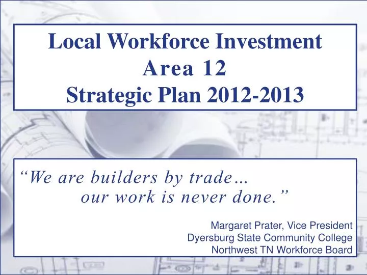 local workforce investment area 12 strategic plan 2012 2013