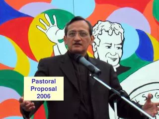Pastoral Proposal 2006