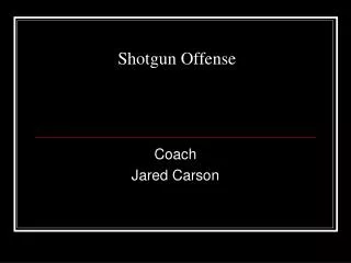 Shotgun Offense