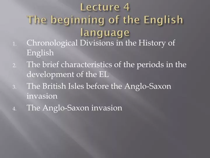 lecture 4 the beginning of the english language