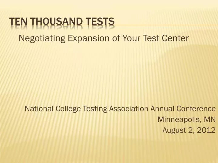 negotiating expansion of your test center