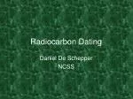 Radiocarbon Dating - slide 1