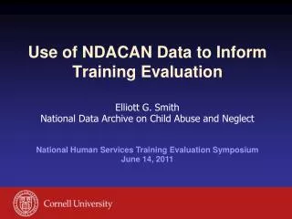 Use of NDACAN Data to Inform Training Evaluation