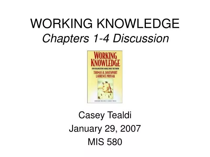 working knowledge chapters 1 4 discussion