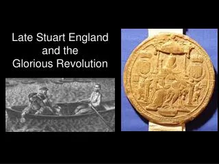 late stuart england and the glorious revolution