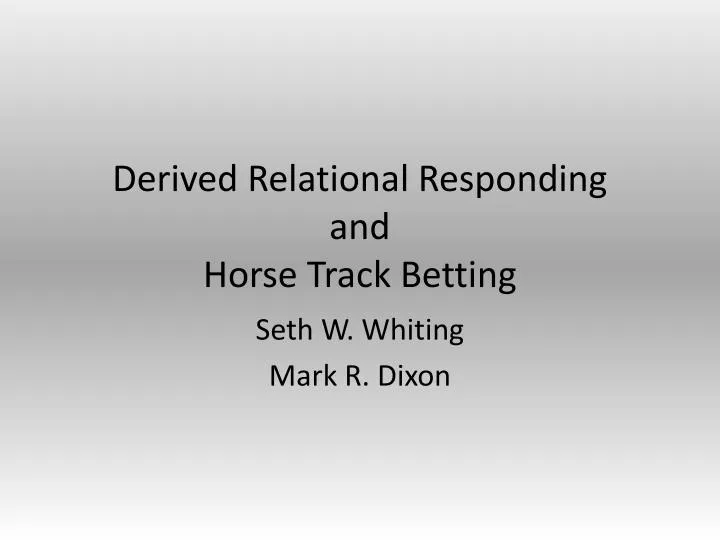 derived relational responding and horse track betting