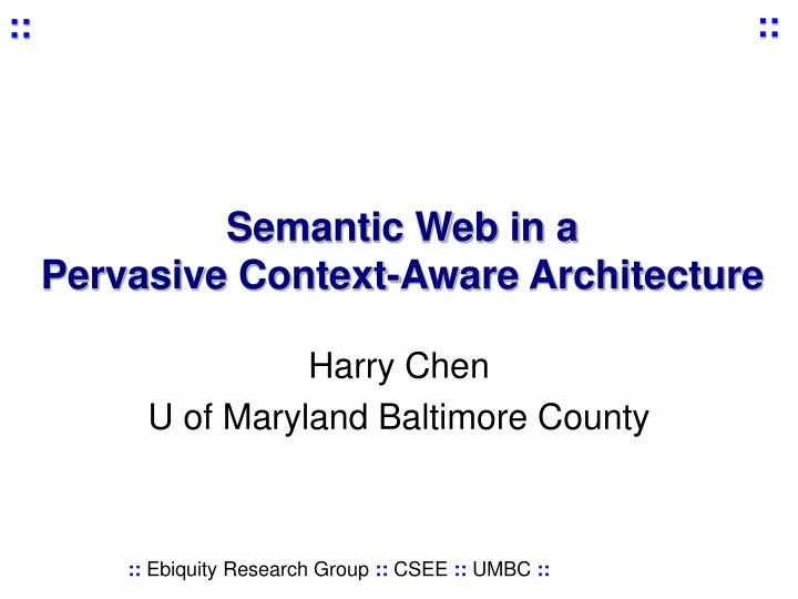 semantic web in a pervasive context aware architecture