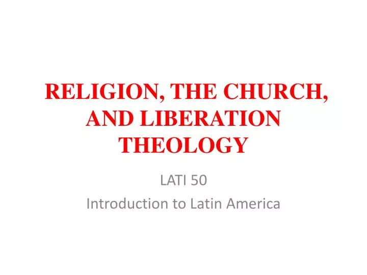 religion the church and liberation theology