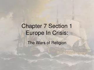 Chapter 7 Section 1 Europe In Crisis: