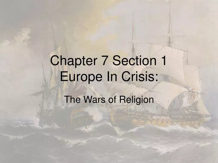 chapter 7 section 1 europe in crisis