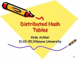 Distributed Hash Tables