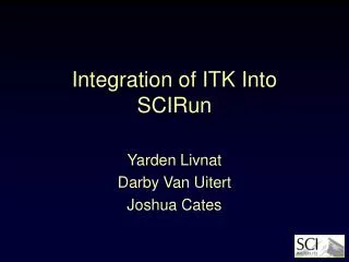 Integration of ITK Into SCIRun