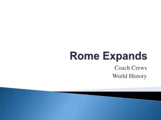 Rome Expands