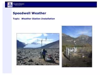 Speedwell Weather Topic: Weather Station Installation