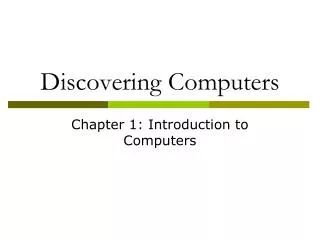 Discovering Computers