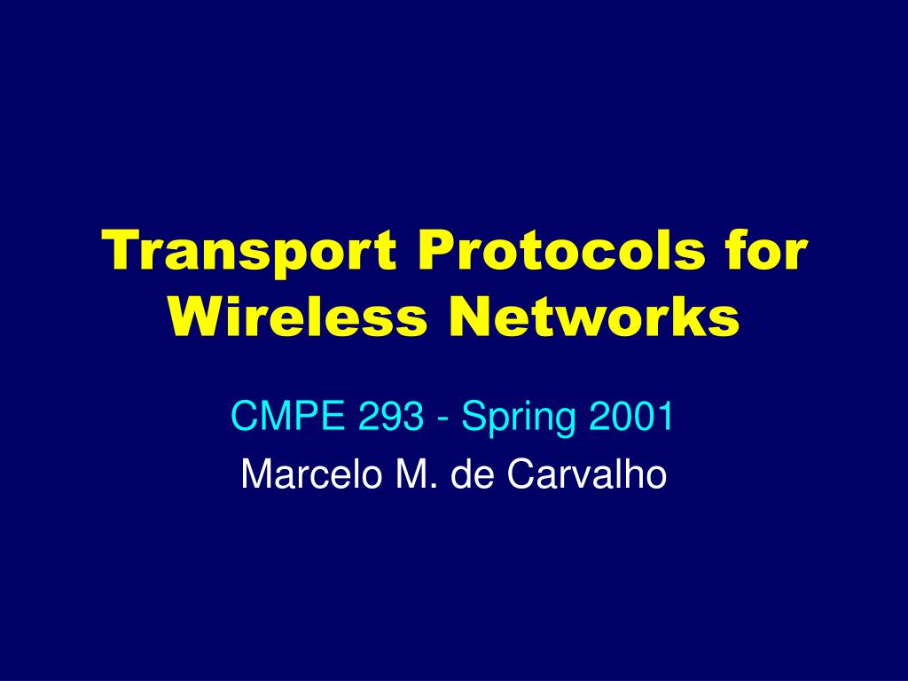 PPT - Transport Protocols for Wireless Networks PowerPoint Presentation ...