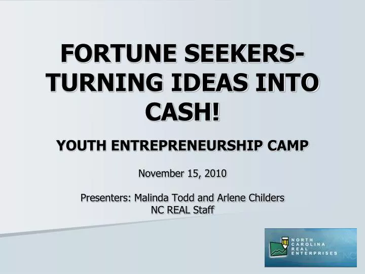 fortune seekers turning ideas into cash youth entrepreneurship camp