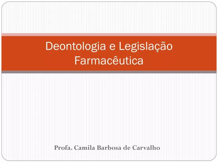 deontologia e legisla o farmac utica