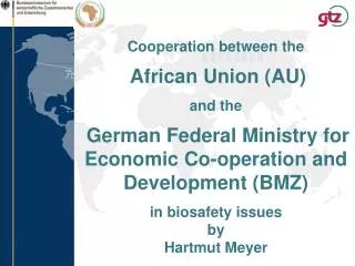 Cooperation between the African Union (AU) and the German Federal Ministry for Economic Co-operation and Development (BM