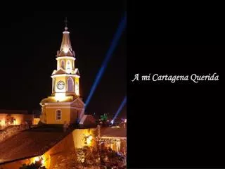 A mi Cartagena Querida