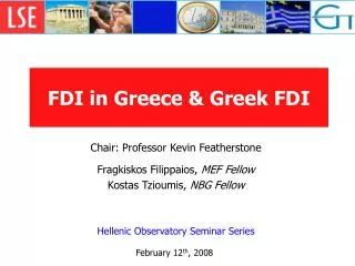 FDI in Greece &amp; Greek FDI