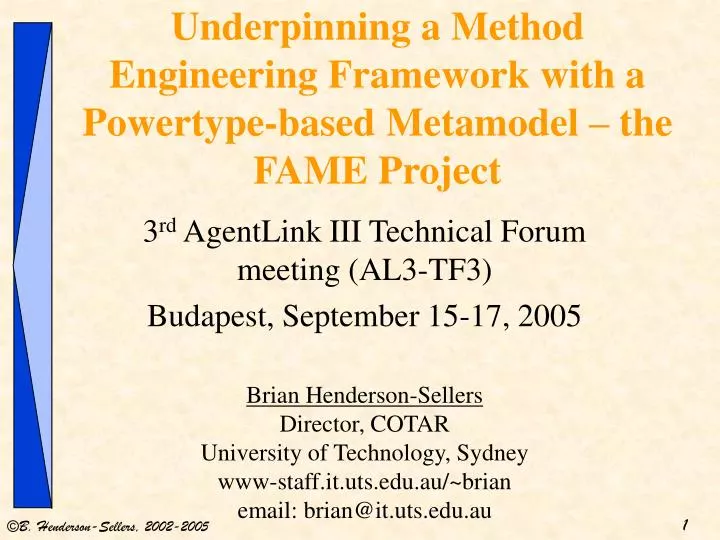 underpinning a method engineering framework with a powertype based metamodel the fame project