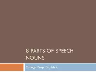 8 Parts of Speech Nouns